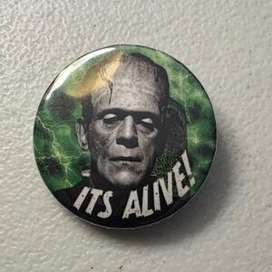 Frankenstein 'It's Alive!' Button Pin 1 1/4 inches